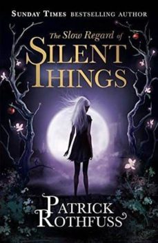 the slow regard of silent things-9781473209329
