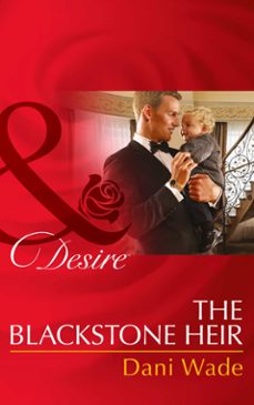 the blackstone heir (ebook)-dani wade-9781474002929
