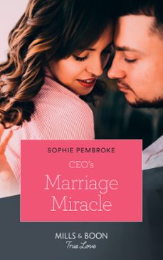 ceo's marriage miracle (ebook)-sophie pembroke-9781474078429