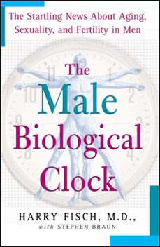 the male biological clock (ebook)-harry fisch-stephen braun-9781476740829