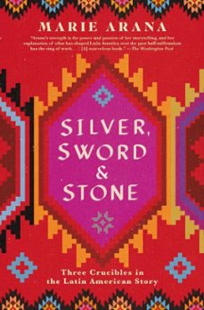 silver, sword, and stone (ebook)-marie arana-9781501105029
