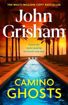 camino ghosts (ebook)-john grisham-9781529342529