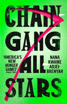 chain-gang all-stars (ebook)-nana kwame adjei brenyah-9781529903829