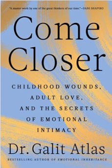come closer (ebook)-galit atlas-9781529971729