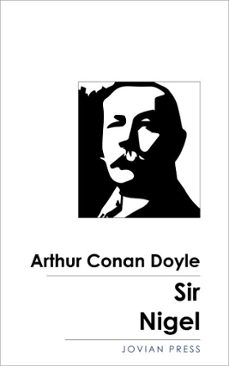 sir nigel (ebook)-arthur conan doyle-9781537824529
