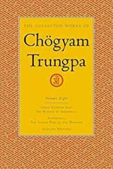 the collected works of chogyam trungpa, volume 8: great eastern sun - shambhala - selected writings ( collected works of chogyam trungpa @8 )-chogyam trungpa-9781590300329