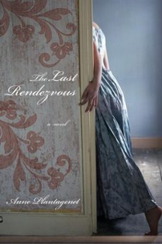 the last rendezvous (ebook)-anne plantagenet-9781590513729