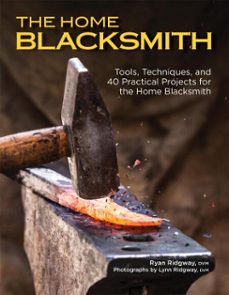 the home blacksmith (ebook)-ryan ridgway-9781607658429