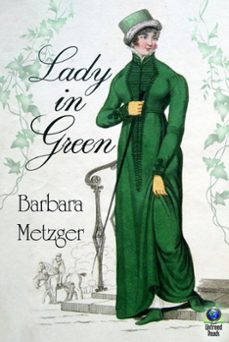 lady in green (ebook)-barbara metzger-9781611875829