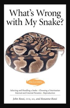 what's wrong with my snake? (advanced vivarium systems) (ebook)-john rossi-9781620080429