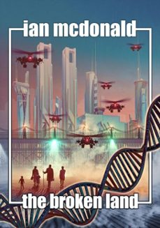 the broken land (ebook)-ian mcdonald-9781625674029