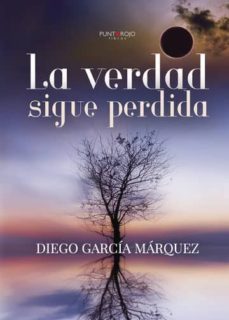 la verdad sigue perdida (ebook)-9781635039429