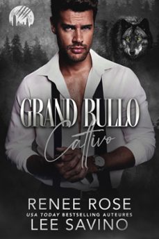grande bullo cattivo (ebook)-renee rose-lee savino-9781636933429