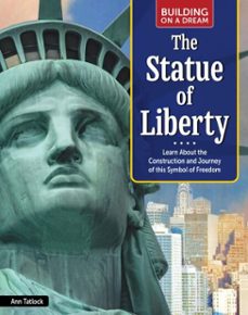 building on a dream: the statue of liberty (ebook)-ann tatlock-9781637416129