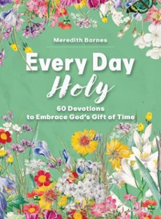 every day holy-meredith barnes-9781640609129