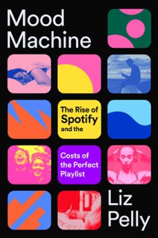 mood machine (ebook)-liz pelly-9781668083529