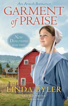 garment of praise-linda byler-9781680999129