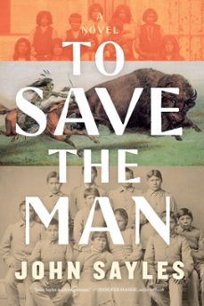 to save the man (ebook)-john sayles-9781685891329