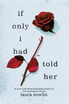 if only i had told her-laura nowlin-9781728276229