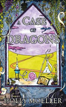 a case of dragons (ebook)-holly moeller-9781738438129