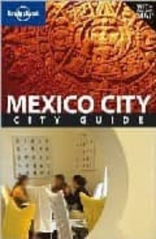 mexico city (lonely planet. travel guides) (3rd ed.)-9781740591829