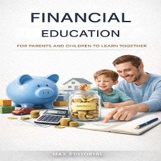 financial education for parents and children to learn together (ebook)-max editorial-9781779742629