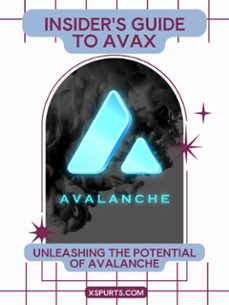 insider's guide to avax (ebook)-isla l. gallagher-9781779774729