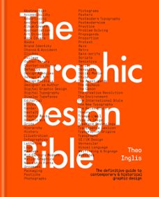 the graphic design bible (ebook)-theo inglis-9781781579329