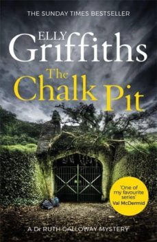 the chalk pit-elly griffiths-9781784296629