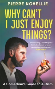 why cant i just enjoy things?-pierre novellie-9781785121029