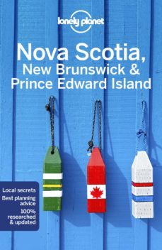 lonely planet nova scotia new bruns princ edward isl 5 2020-9781787013629