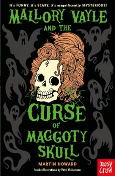 mallory vayle and the curse of maggoty skull (ebook)-martin howard-9781805132929