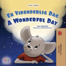 en vidunderlig dag a wonderful day (ebook)-sam sagolski-kidkiddos books-9781834061429