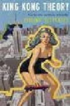 king kong theory-virginie despentes-9781846686429