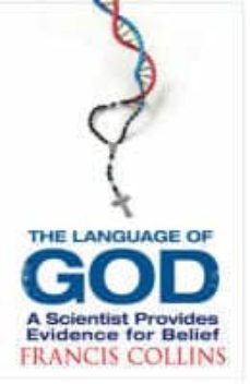 the language of god : a scientist presents evidence for belief-francis collins-9781847390929