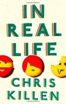 in real life-chris killen-9781847672629