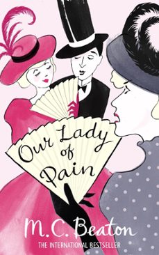 our lady of pain-m.c. beaton-9781849016629