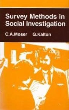 survey methods in social investigation-claus adol moser-graham kalton-9781855214729