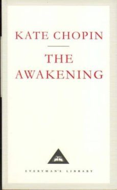 the awakening: a solitary story-kate chopin-9781857151329