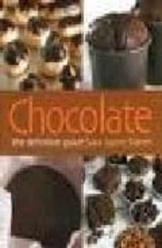 chocolate: the definitive guide-sara jayne stanes-marc stanes-9781904943129
