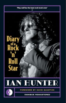 diary of a rock n roll star-ian hunter-9781915841629