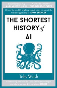 the shortest history of ai (ebook)-toby walsh-9781917532129