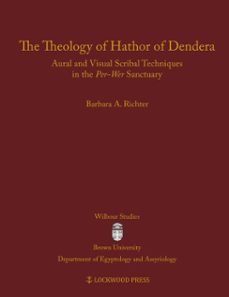 the theology of hathor of dendera (ebook)-barbara a. richter-9781937040529
