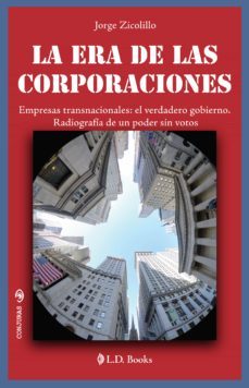 las era de las corporaciones (ebook)-jorge zicolillo-9781943387229