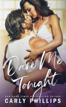 dare me tonight (ebook)-carly phillips-9781947089129