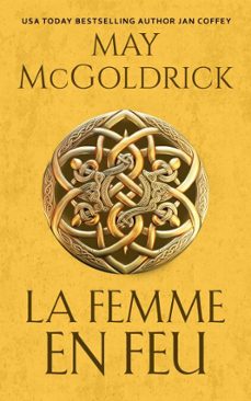 la femme en feu (ebook)-may mcgoldrick-jan coffey-9781970333329