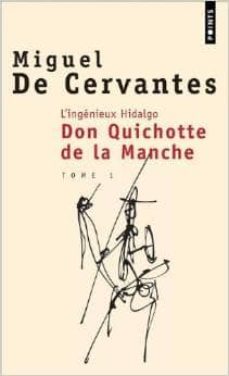 l'ingenieux hidalgo don quichotte de la manche 1-miguel de cervantes saavedra-9782020222129