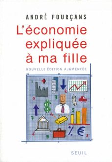 Imagen Principal de L'économie expliquée à ma fille