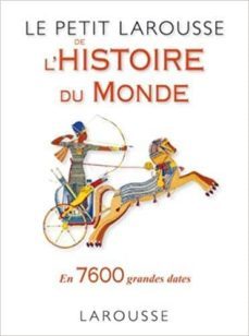 le petit larousse de l histoire du monde-9782035861429