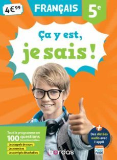 ça y est, je sais ! francais 5e-9782047359129